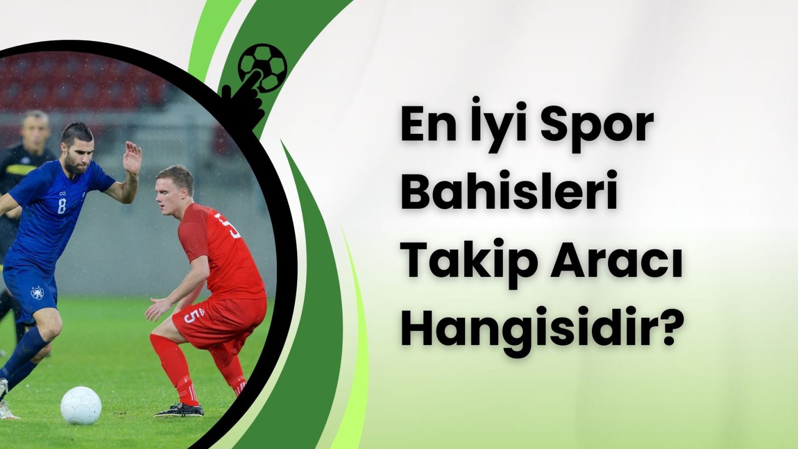 En iyi spor bahisleri takip aracı hangisidir