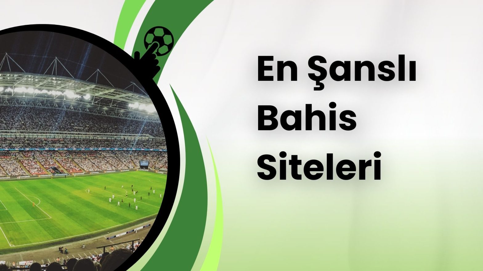En Şanslı Bahis Siteleri